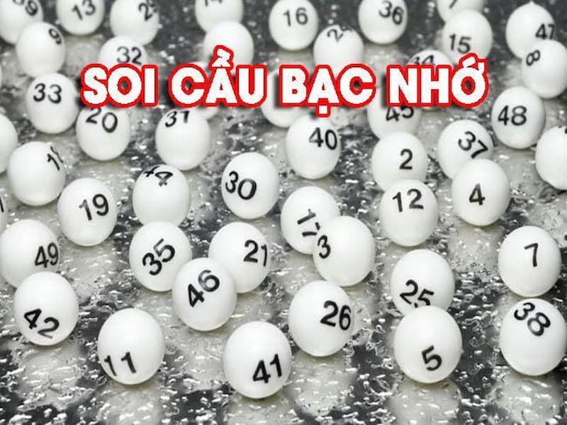 Soi Cầu Bạc Nhớ Là Gì? Cùng Gemwin kiểm chứng hiệu quả